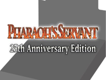 Pharaoh s Servant - Booster Box (25th Anniversary Edition) Online now